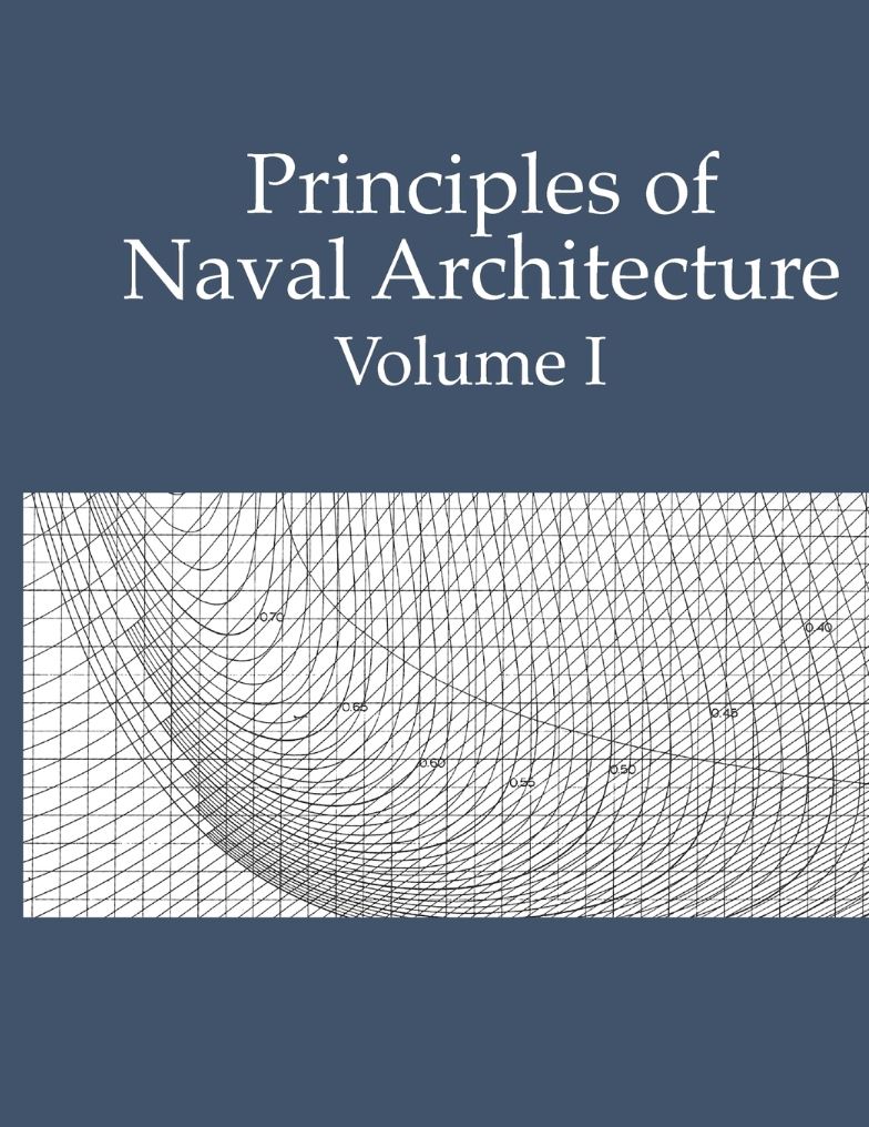 Principles of Naval Architecture: Volume I - Stability and Strength